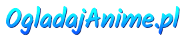 Oglądaj Anime