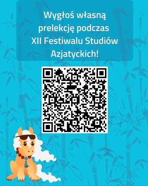 Zgłoszenie Prelekcji Xii Festiwal Studi&oacute;w Azjatyckich Qr